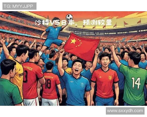 世预赛焦点对决沙特阿拉伯迎战日本队争夺晋级名额